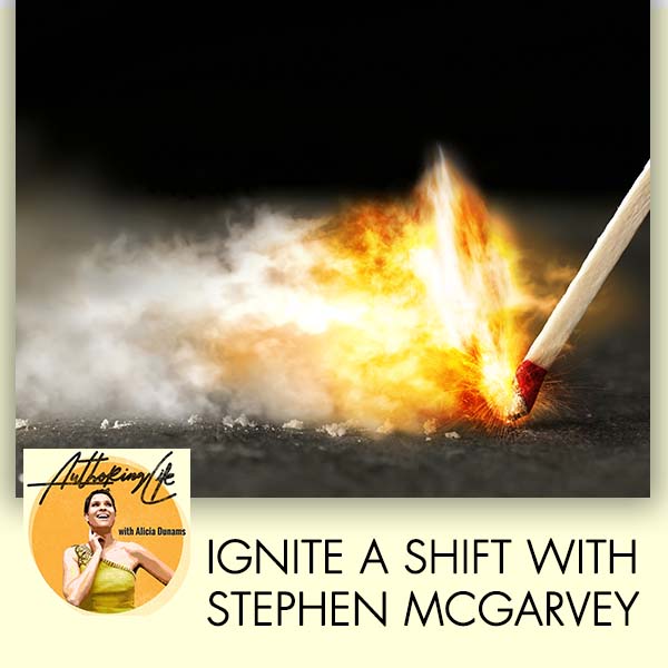 Ignite A Shift With Stephen McGarvey